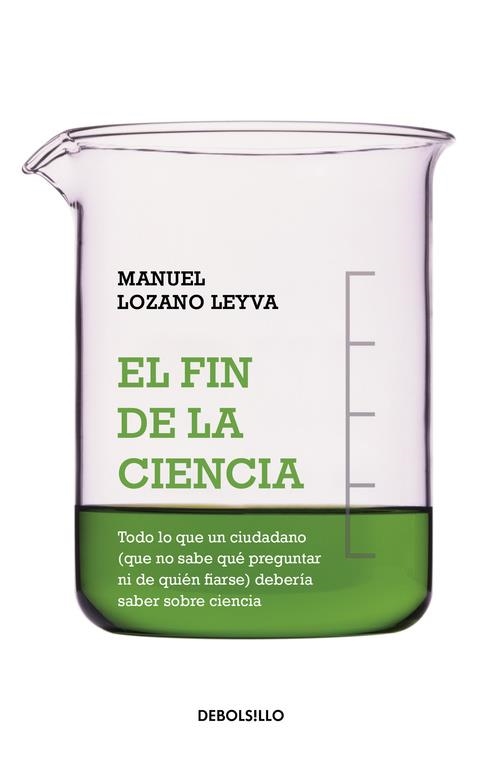 El fin de la ciencia | 9788490324509 | Manuel Lozano Leyva