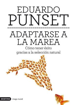 Adaptarse a la marea | 9788423324224 | Punset, Eduardo