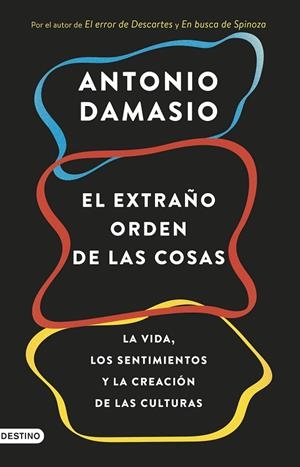 El extraño orden de las cosas | 9788423353415 | ANTONIO DAMASIO