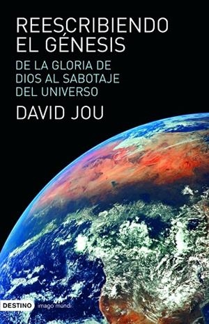 Reescribiendo el Génesis | 9788423340835 | Jou, David