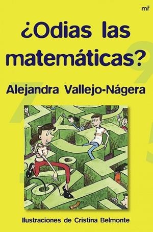 ¿Odias las matemáticas? | 9788427034273 | Vallejo-Nágera, Alejandra