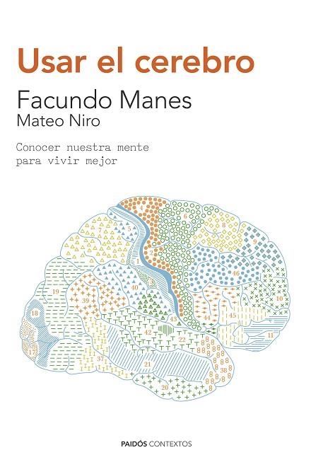 Usar el cerebro | 9788449330858 | Niro, Mateo;Manes, Facundo