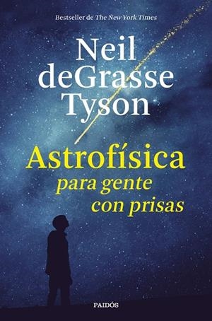 Astrofísica para gente con prisas | 9788449333934 | Tyson, Neil deGrasse