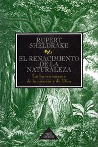 El renacimiento de la naturaleza | 9788449300721 | Sheldrake, Rupert