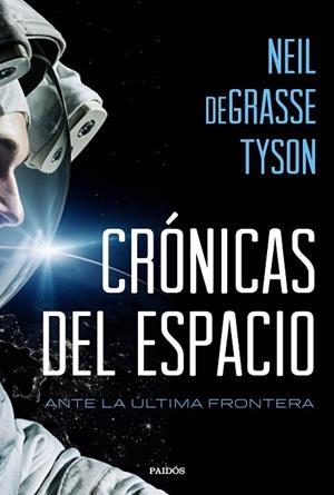 Crónicas del espacio | 9788449332760 | Tyson, Neil deGrasse