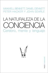 La naturaleza de la conciencia | 9788449321320 | Dennett, Daniel