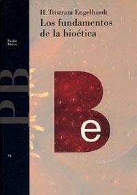 Los fundamentos de la bioética | 9788449300318 | Engelhardt, H. Tristram