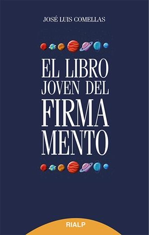 El libro joven del firmamento | 9788432146664 | Comellas García-Lera , José Luis