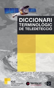 Diccionari terminològic de teledetecció | 9788441222496 | Pons, Xavier;Arcalís, Anna