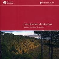 Les pinedes de pinassa: Manuals de gestió d'hàbitats | 9788498034356 | Diputació de Barcelona;Obra Social "la Caixa"