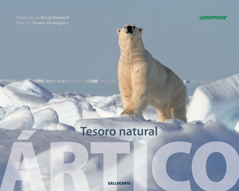 Ártico, tesoro natural | 9788496905658 | Henningsen, Thomas