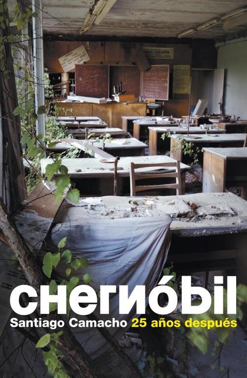 Chernóbil | 9788483069103 | Santiago Camacho