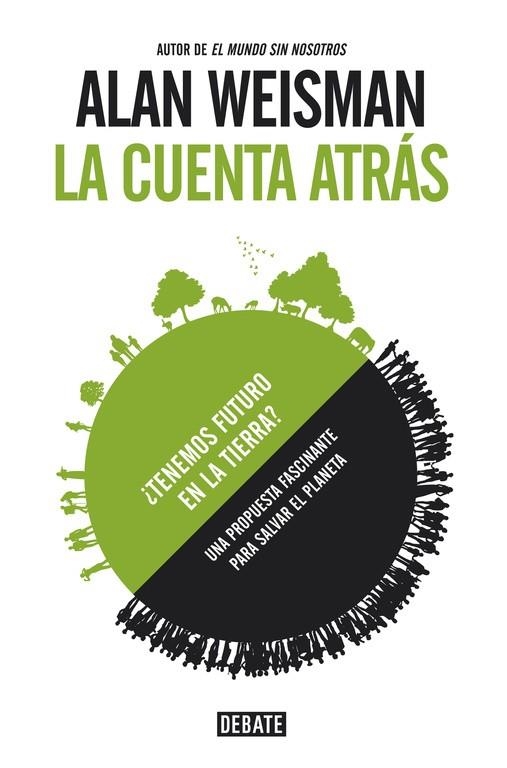 La cuenta atrás | 9788499923734 | Weisman, Alan