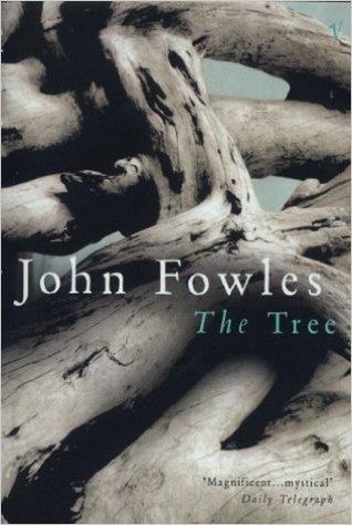 THE TREE | 9780099282839 | JOHN FOWLES