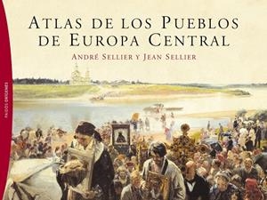 Atlas de los pueblos de Europa Central | 9788449324413 | Sellier, André;Sellier, Jean