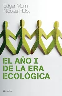 El año I de la era ecológica | 9788449321467 | Morin, Edgar