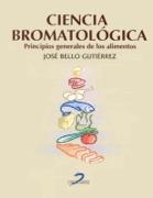 Ciencia bromatológica | 9788479784478 | Bello Gutiérrez, José