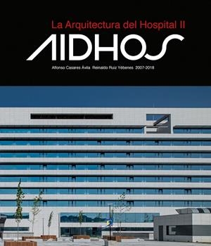 La arquitectura del hospital II | 9788490520741 | Casares Avila, Alfonso;Ruiz Yébenes, Reinaldo
