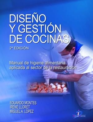 Diseño y gestión de cocinas | 9788479789275 | Montes Ortega, Luis Eduardo
