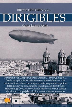 Breve historia de los dirigibles | 9788499677750 | Lázaro Ávila, Carlos