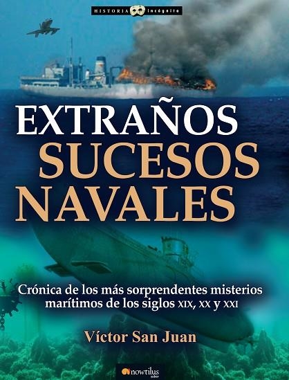 Extraños sucesos navales | 9788499677781 | San Juan, Víctor