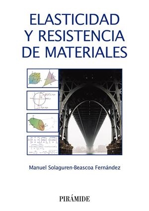 Elasticidad y resistencia de materiales | 9788436836042 | Solaguren-Beascoa Fernández, Manuel