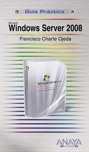 Windows Server 2008 | 9788441524347 | Charte, Francisco