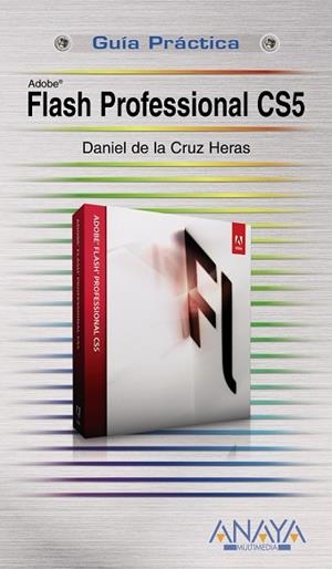 Flash Professional CS5 | 9788441528390 | de la Cruz Heras, Daniel