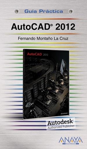 AutoCAD 2012 | 9788441529748 | Montaño La Cruz, Fernando