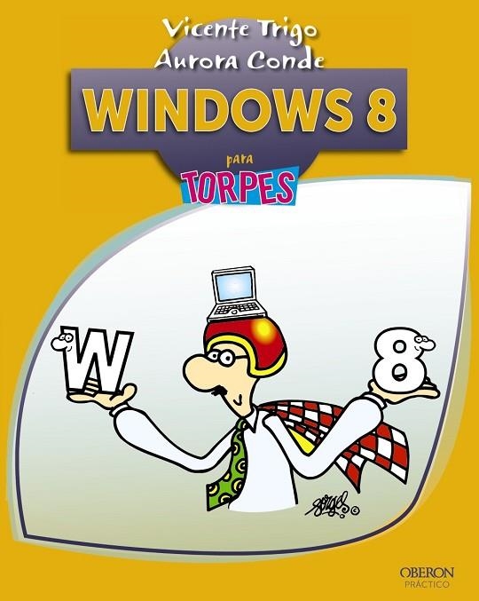 Windows 8 | 9788441533271 | Trigo Aranda, Vicente;Conde Martín, Aurora