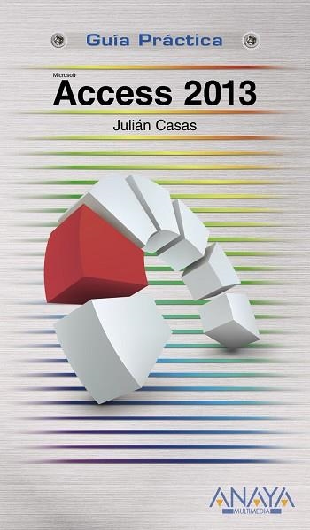 Access 2013 | 9788441534322 | Casas, Julián