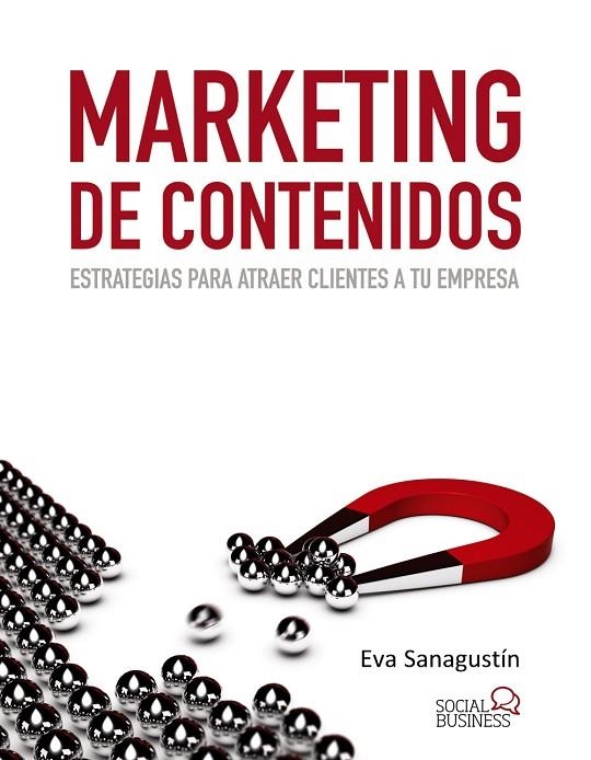 Marketing de contenidos | 9788441533509 | Sanagustín, Eva