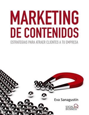 Marketing de contenidos | 9788441533509 | Sanagustín, Eva