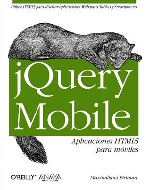 jQuery Mobile. Aplicaciones HTML5 para móviles | 9788441532090 | Firtman, Maximiliano