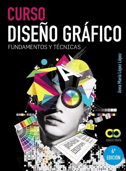 Curso Diseño gráfico. Fundamentos y técnicas | 9788441532533 | López López, Anna María