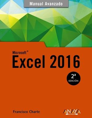 Excel 2016 | 9788441538061 | Charte, Francisco