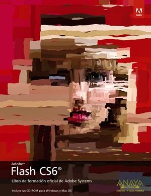 Flash CS6 | 9788441532472 | Adobe Press