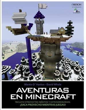 Aventuras en Minecraft | 9788441536739 | Ohanlon, Martin;Whale, David