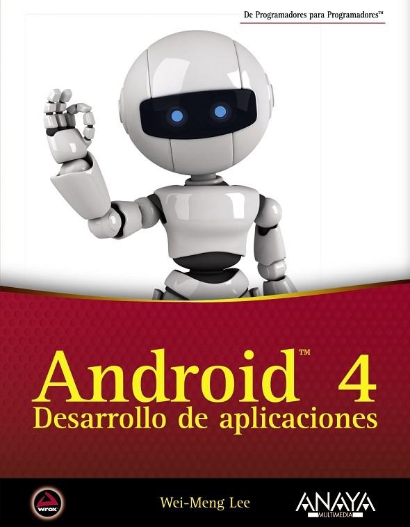Android 4. Desarrollo de aplicaciones | 9788441531970 | Lee, Wei-Meng
