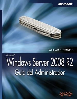 Windows Server 2008 R2. Guía del Administrador | 9788441528970 | Stanek, William R.