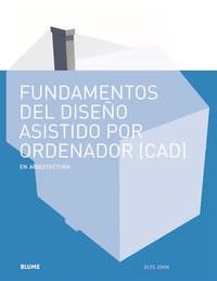 Fundamentos del diseño asistido por ordenador (CAD) | 9788498016963 | John, Elys