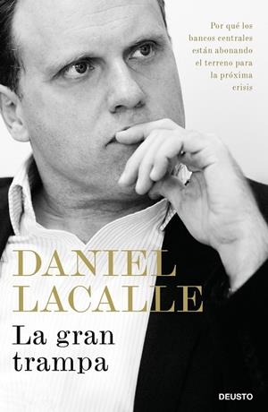 La gran trampa | 9788423428878 | Lacalle Fernandez, Daniel