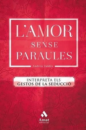 L'amor sense paraules | 9788417208264 | Valdés Saavedra, Andrea