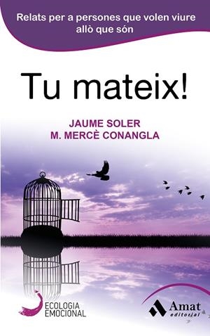 Tu mateix! | 9788497358040 | Conangla i Marín, Maria Mercè;Soler i LLeonart, Jaume
