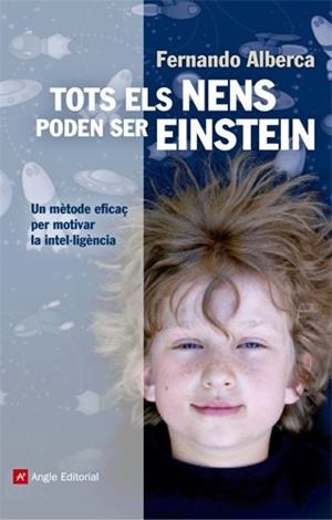 Tots els nens poden ser Einstein | 9788415307150 | Alberca de Castro, Fernando