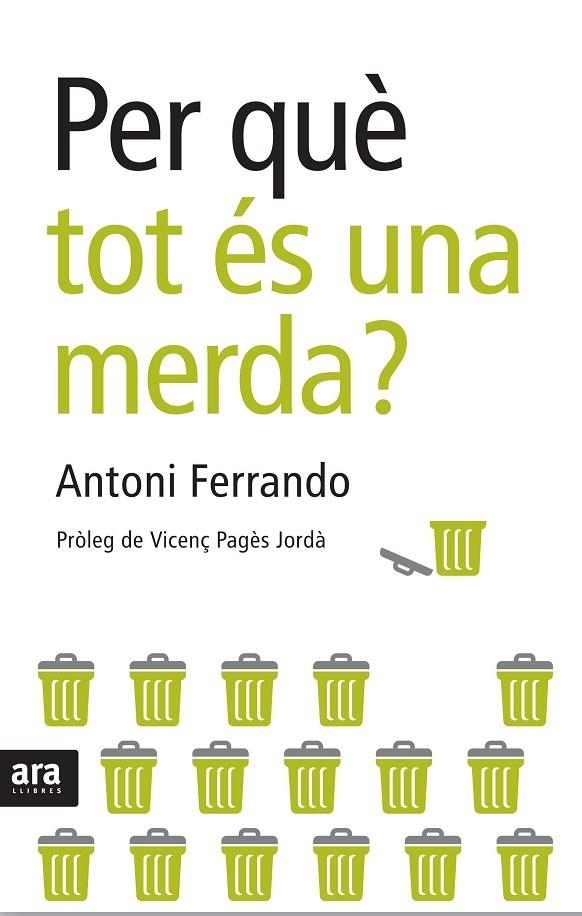 Per què tot és una merda? | 9788492406678 | Ferrando i Arjona, Antoni