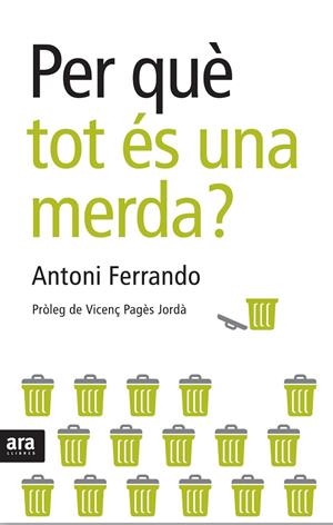 Per què tot és una merda? | 9788492406678 | Ferrando i Arjona, Antoni