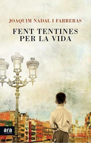 Fent tentines per la vida | 9788415642145 | Nadal i Farreras, Joaquim