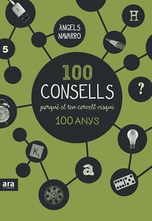 100 consells perquè el teu cervell visqui 100 anys | 9788416154326 | Navarro i Simón, Àngels