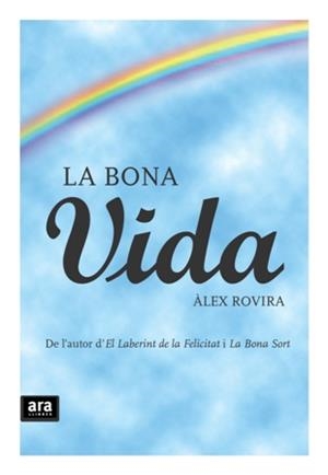 La bona vida | 9788492406982 | Rovira Celma, Àlex